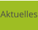 Aktuelles