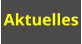 Aktuelles