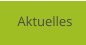 Aktuelles