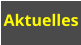 Aktuelles